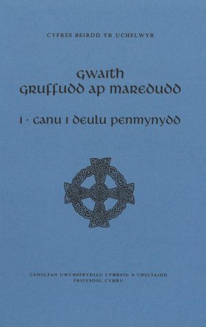 Gwaith Gruffudd ap Maredudd I University of Wales Shop